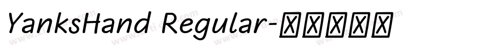 YanksHand Regular字体转换